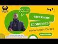 Bally's CSEC Economics Easter Crash Course Day 3 part 1