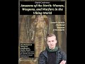 Amazons of the North: Women, Weapons, and Warfare in the Viking World (Conferência: IX CEVE)