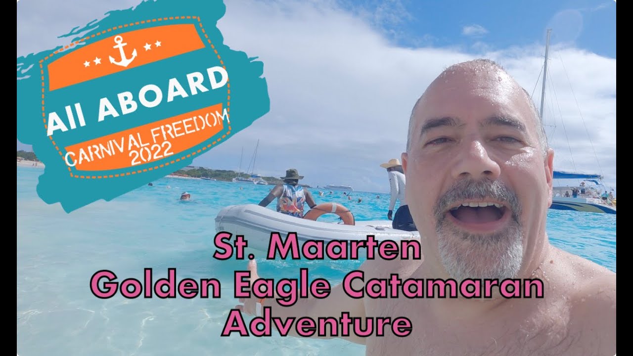 golden eagle catamaran tour st maarten