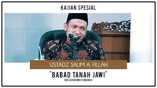 'Babad Tanah Jawi' | Ustadz Salim A. Fillah | KAJIAN SPESIAL