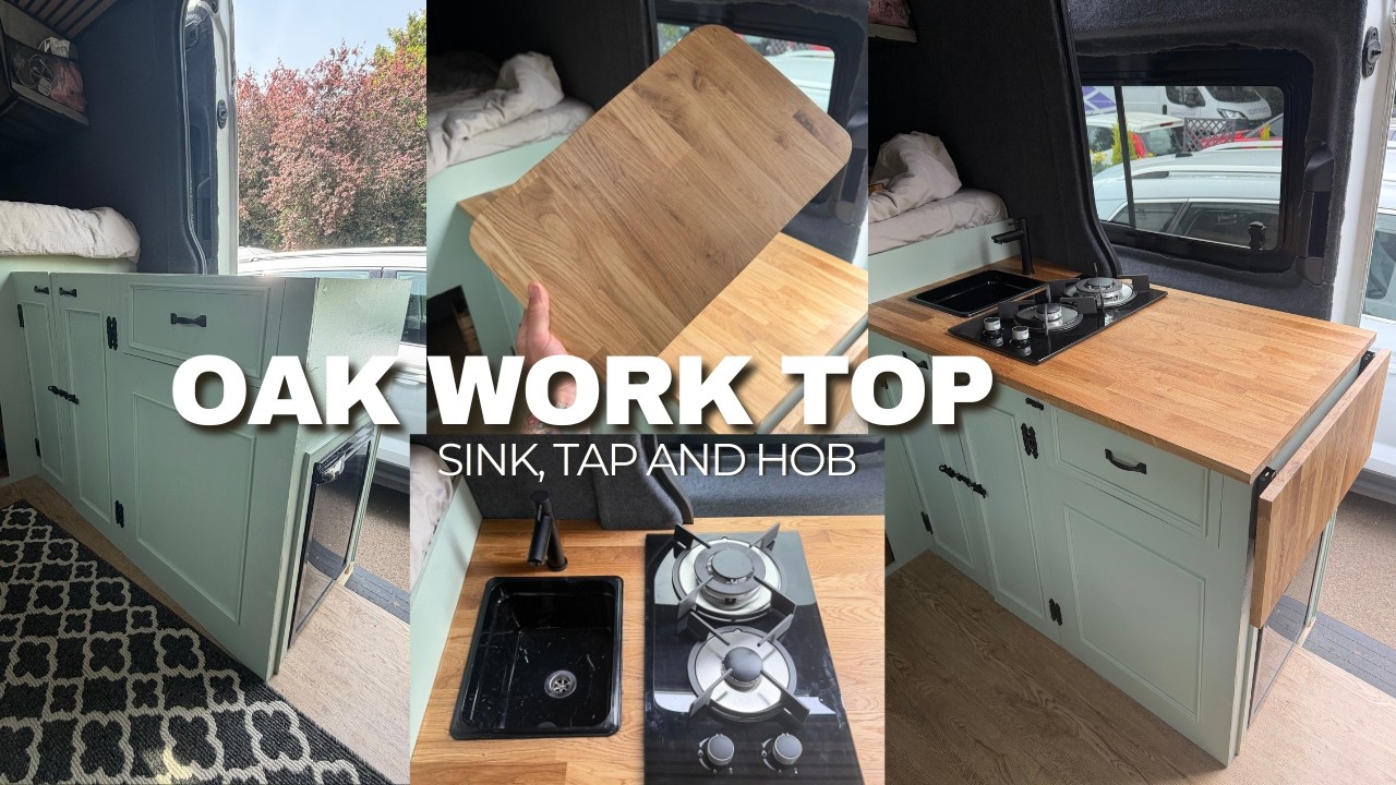 Camper Van Kitchen Build: Oak Worktop, Sink, 12V Tap & Gas Hob Install
