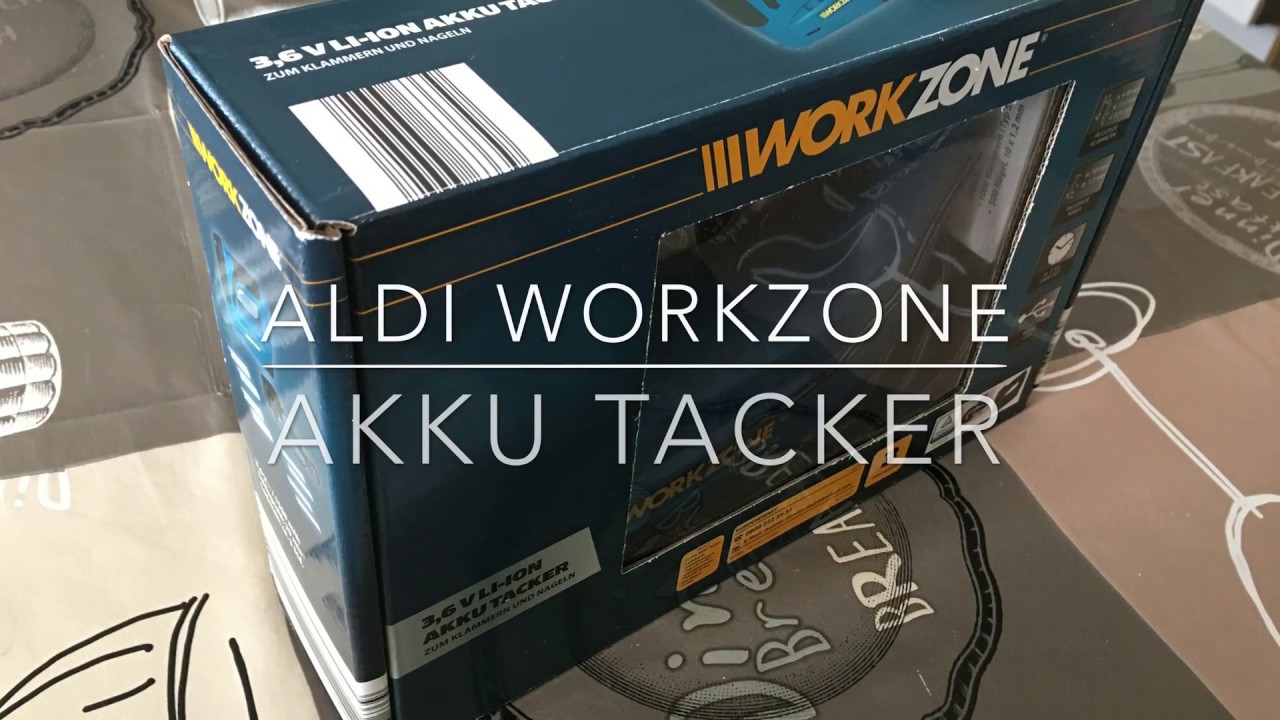 ALDI WORKZONE Akku TACKER - YouTube