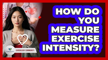 How Do You Measure Exercise Intensity?