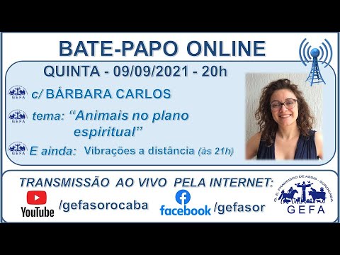 Assista: Bate-papo online - c/ B�?RBARA CARLOS (09/09/2021)