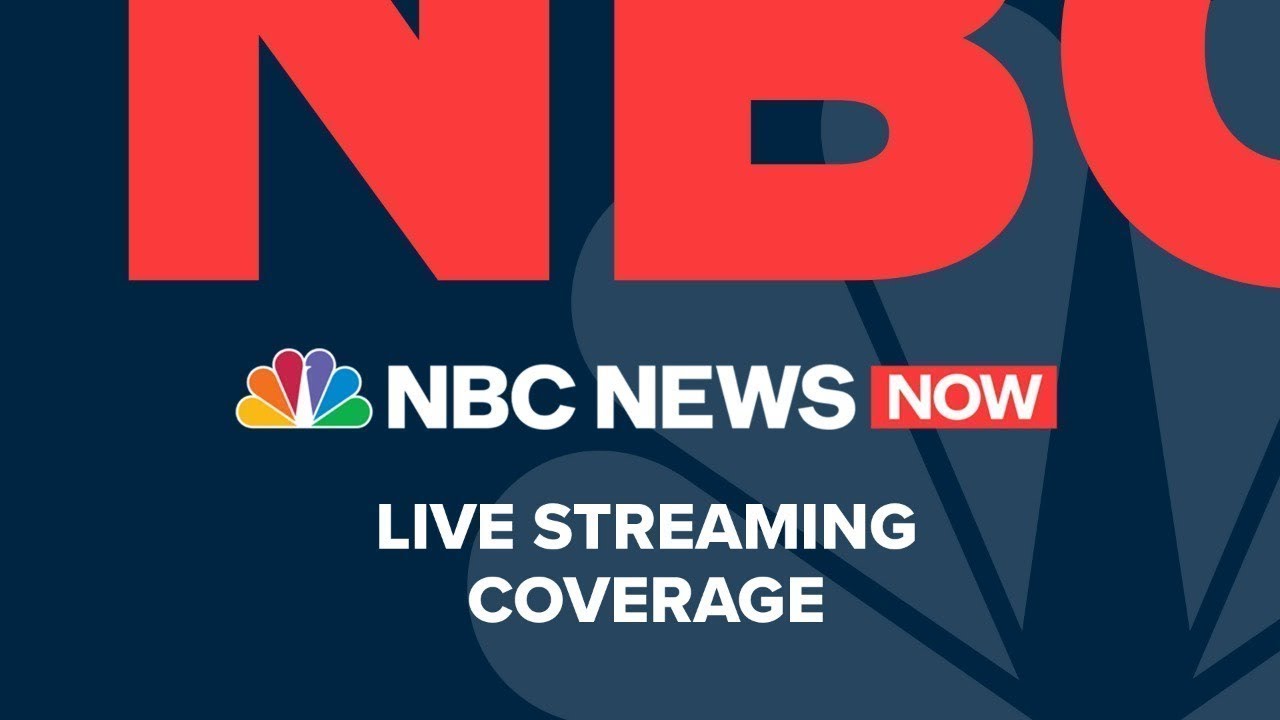 Live: NBC News NOW – May 5