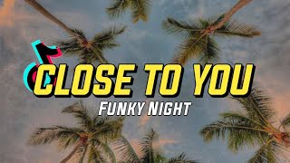 DJ OLD VIRAL🌴 - Close To You - Fhadel DeadBoy Remix =Funky Night=2022