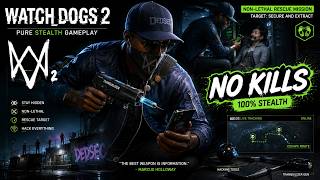 Watch Dogs 2 - No Kill, Pure Stealth Rescue Mission                   #watchdogs2 #nokill #WD2