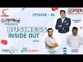 BUSINESS INSIDE OUT | Harkhabar &amp; Saadhna Plus | Episode 6