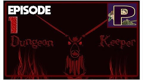 A Dungeon Keeper - New Game+ for experienced players - Episode 1