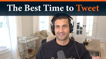 The Best Time to Tweet - Sahil Bloom