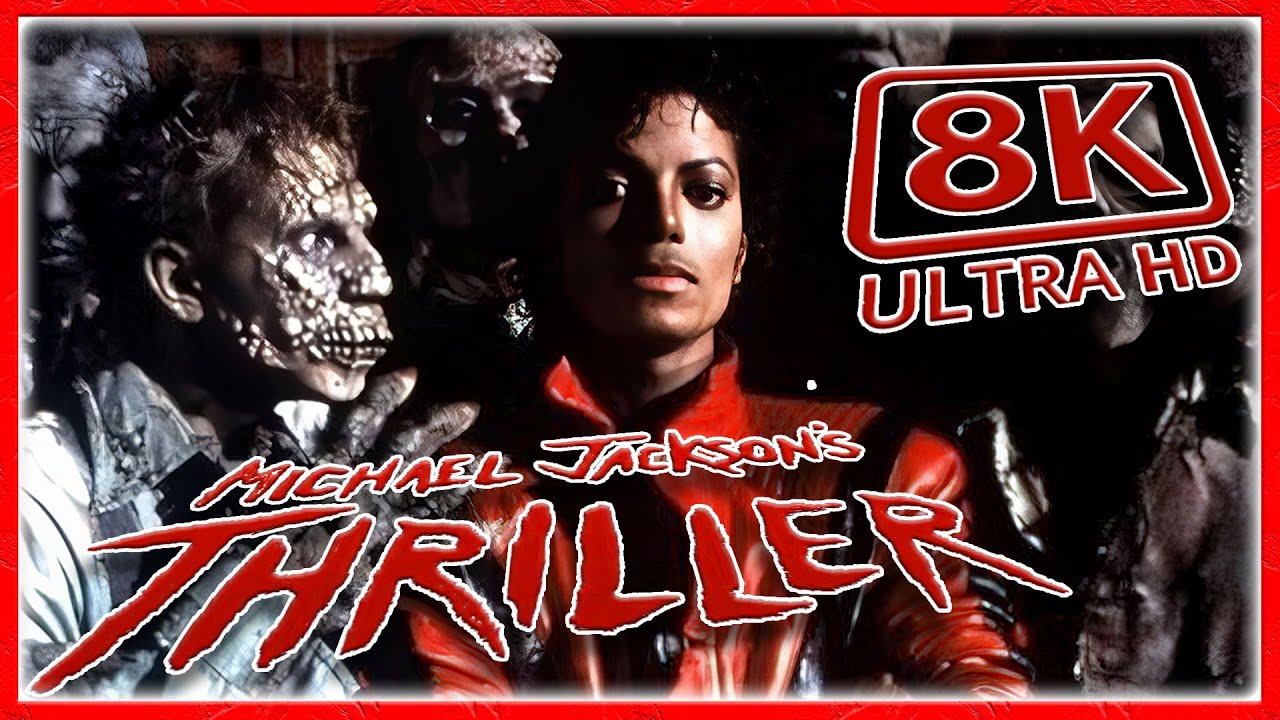 Michael Jackson * Thriller * Album Version * 8K UHD - YouTube