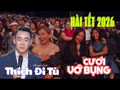 Hài Tết 2026 - Thích Đi Tù 🤣 Cười VỠ BỤNG 🤣 Chuyện Cười Lê Cường Mới Nhất 2026