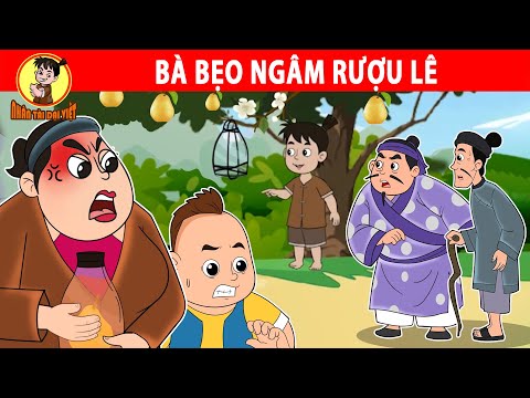 #2023 BÀ BẸO NGÂM RƯỢU LÊ – Nhân Tài Đại Việt – Phim hoạt hình – Truyện Cổ Tích Việt Nam