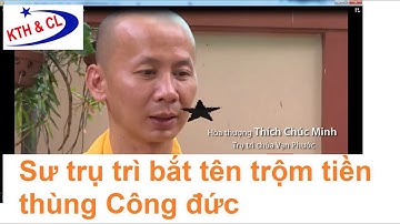 Sư trụ trì truy đuổi, quật ngã kẻ trộm tiền thùng Công đức ở Vũng Tàu