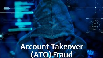 Protect  Account  Takeover (ATO) Detect & Prevent Fraud