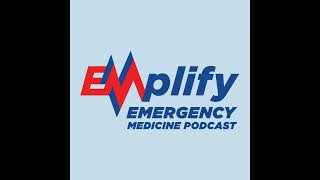 Episode 52 - Rhabdomyolysis: Evidence- Based Management in the Emergency Department