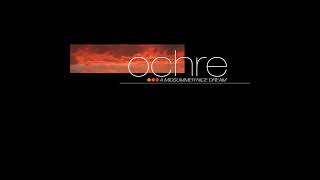 Ochre - Yugen