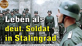 Wie war das Leben als deutscher Soldat in der Schlacht um Stalingrad?