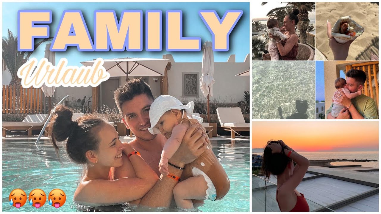 FIRST FAMILY Vacation auf KRETA - Urlaub mit Baby *VLOG*