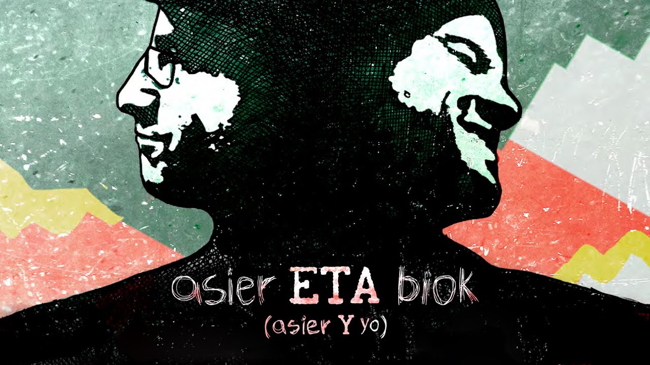 Asier ETA biok | Filma [OFIZIALA]