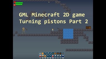 GML Minecraft 2D game - E2 Turning pistons Part 2