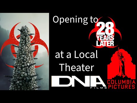 Opening to 28 Years Later 2025 Local Theater