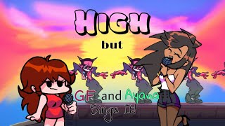 High Stakes! High but GF AND AYANA SINGS IT! Friday Night Funkin’ Cover