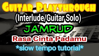 Tutorial Gitar JAMRUD - Rasa cinta padamu (interlude/guitar solo)