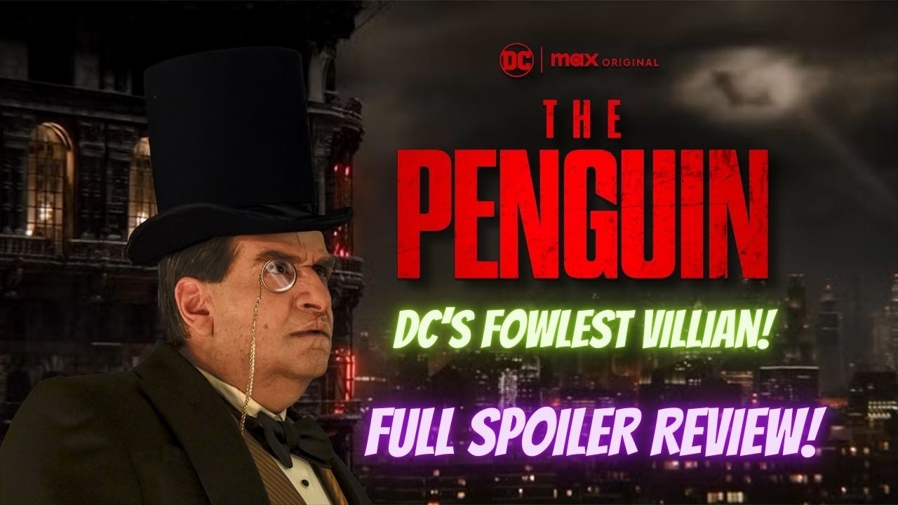 The Penguin: A Spoiler Review for Game Changing DC Television