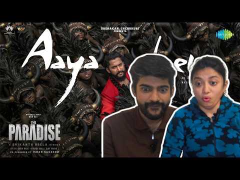 Aaya Sher - Lyrical Reaction & Review | Nani | The Paradise | Anirudh