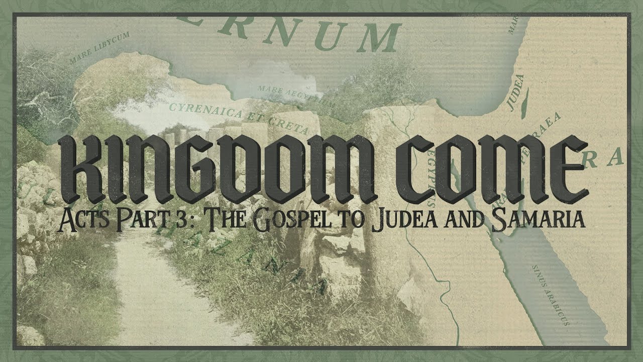 Царствие Божие — Деяния апостолов, часть третья: Евангелие Иудее и Самарии | Божья воля и результ...