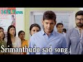 srimanthudu sad song