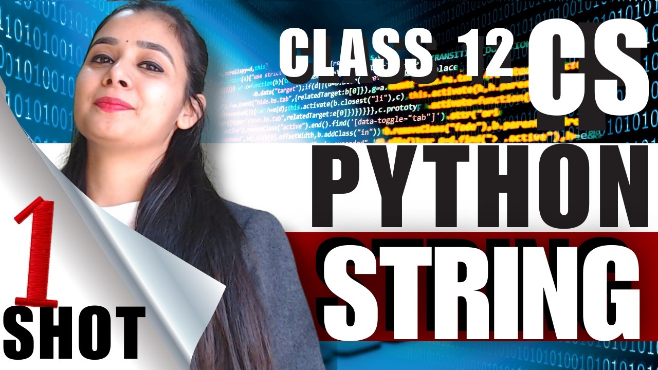 Python STRING One Shot 🔥 | Complete Class 12 Computer Science Syllabus ...