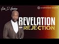 The Revelation of Rejection | Pastor Keion Henderson