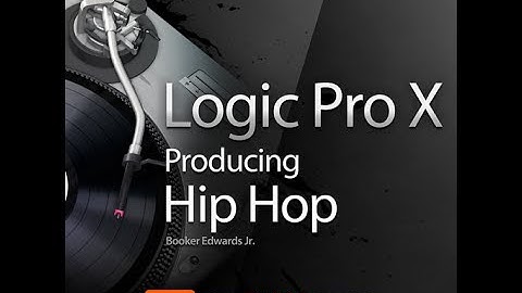 Logic Pro X Producing Hip Hop Welcome Video