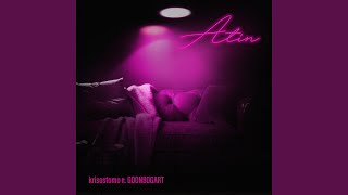 ATIN (feat. GoonBogart)