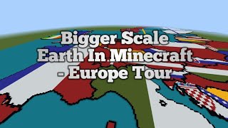 Bigger Scale Earth In Minecraft - Europe Showcase