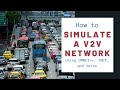 How to simulate a v2v network using omnet inet and veins