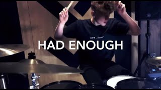 HAD ENOUGH - LOWER THAN ATLANTIS (Drum Cover)