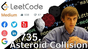 LeetCode 735. Asteroid Collision (Solution Explained)