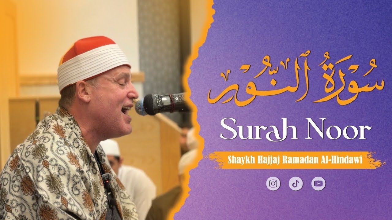 Sheikh Hajjaj Ramadan Al-Hindawi - Surah Nūr | Masjid Talha, Dewsbury UK TOUR 22/11/2025 تلاوة رائعة