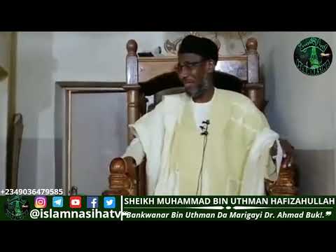 Download Bankwana Sheikh Bin Uthman Da Marigayi Sheikh Dr. Ahmad B.U.K (RAHIMAHULLAH) Sheikh Bin Uthman