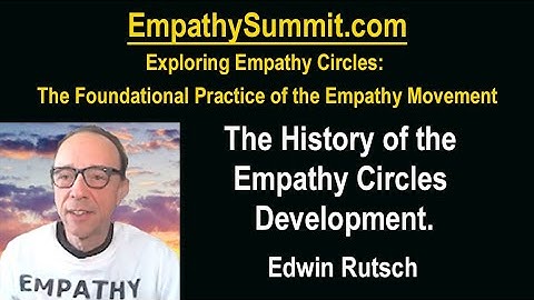 EMPATHY SUMMIT: The history of the Empathy Circles development