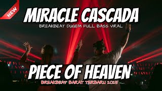 Download Lagu DJ MIRACLE BREAKBEAT 2025 X PIECE OF HEAVEN TRIBUTE CASCADA REMIX FULL BASS BARAT VIRAL TIKTOK MP3 Download Lagu DJ MIRACLE BREAKBEAT 2025 X PIECE OF HEAVEN TRIBUTE CASCADA REMIX FULL BASS BARAT VIRAL TIKTOK MP3