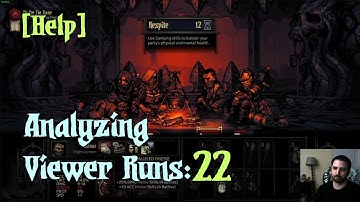 Stygian Endgame: Reviewing Viewer Runs [Part 22] - Darkest Dungeon