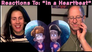 Reacting to: “In a Heartbeat”