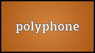 Polyphone Meaning