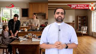 26th Sunday of Ordinary Time Homily 27th September, 2026