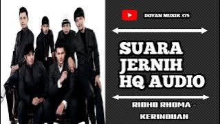 Download lagu RIDHO RHOMA - KERINDUAN (HQ AUDIO) SUARA JERNIH.