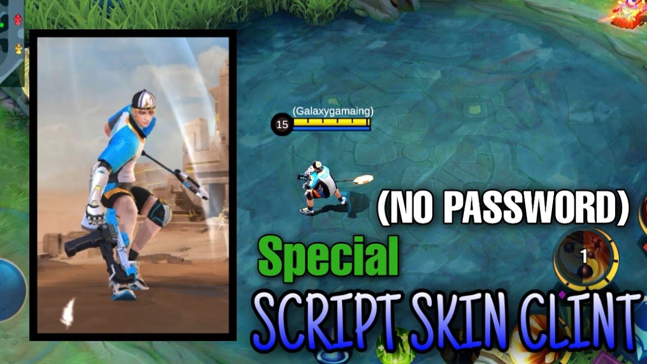SCRIPT SKIN CLINT SPECIAL [NO PASSWORD]°•MLBB (demo gameplay)